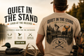 Quiet In The Stand Bow Hunting T-Shirt | Quacks & Racks Outfitters